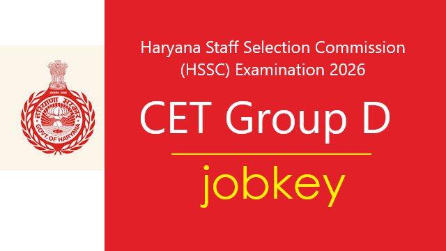 Haryana HSSC Group D CET Online Form 2026-jobkey